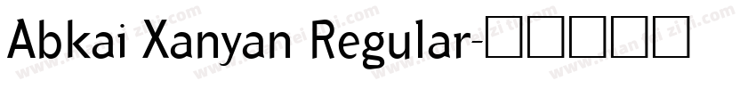 Abkai Xanyan Regular字体转换